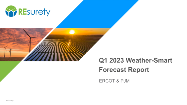 REsurety's Q1 2023 Weather-Smart Forecast Report for ERCOT and PJM. 